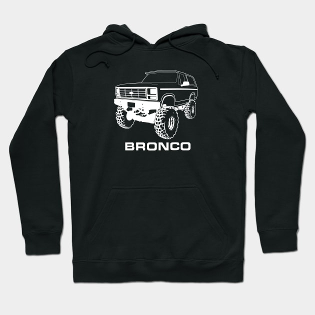 1980-1986 Bronco Front Lifted White Print Hoodie by The OBS Apparel